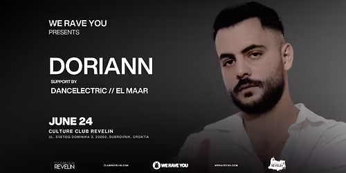 We Rave You presents DORIANN at CLUB REVELIN 