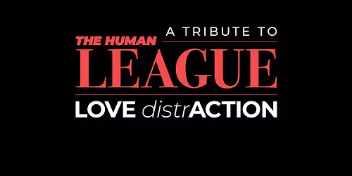 The Human League tribute  Love Distraction