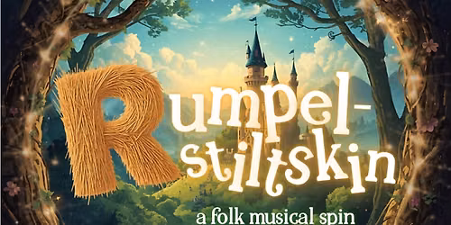 Rumpelstiltskin - A Folk Musical Spin at Flat Rock Playhouse