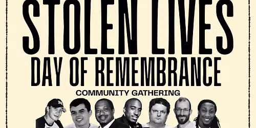 Stolen Lives Day of Remembrance 2026