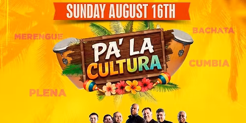 Pa' La Cultura Latin Music & Art Festival