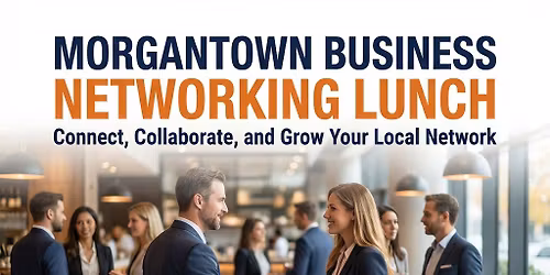Morgantown Business Net Working