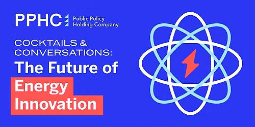 Cocktails & Conversations: The Future of Energy Innovation