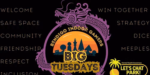 Bendigo Indoor Gamers B.I.G Tuesdays