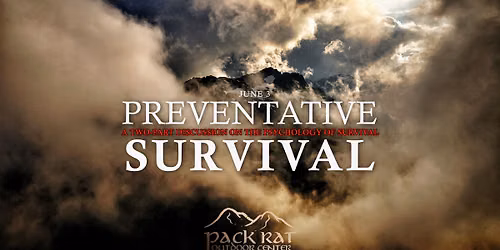 Preventative Survival Part II