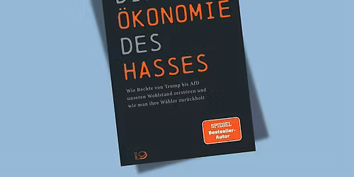"Die \u00d6konomie des Hasses"