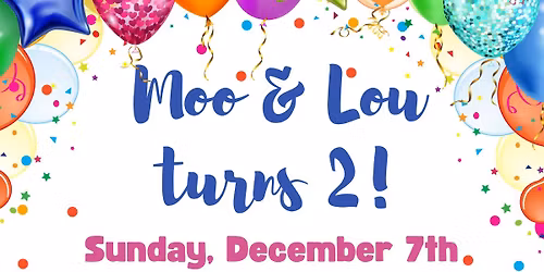 Moo & Lou turns 2!!
