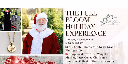 \ud83c\udf84\u2728The Full Bloom Holiday Experience \u2728\ud83c\udf84