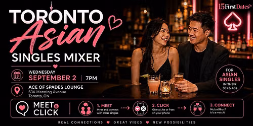 Toronto Downtown Asian Singles Mixer - Ages 30s and 40s