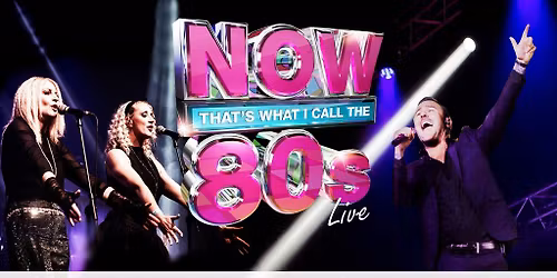 Now that's what I call the 80's live