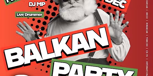BALKAN Party MANCHESTER - Winter Celebrations
