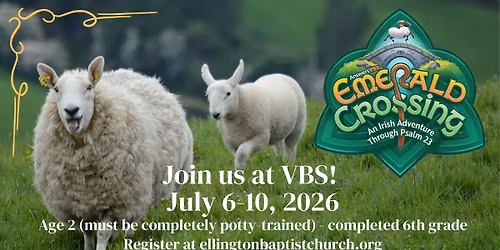 Ellington Baptist Church 2026 VBS: Emerald Crossing