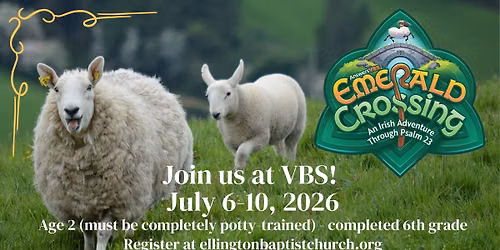 Ellington Baptist Church 2026 VBS: Emerald Crossing