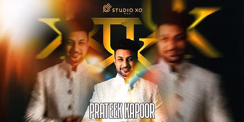 Studio XO Presents Prateek Kapoor Live
