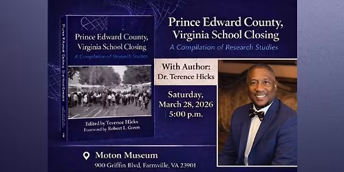 Moton Author Series: Dr. Terence Hicks \u2014 Prince Edward County, Virginia School Closing