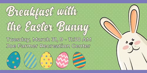 Breakfast with the Easter Bunny