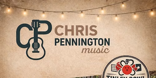 Chris Pennington Music LIVE @ The Backyard