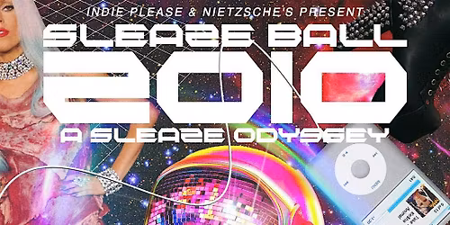 Sleaze Ball, 2010: A Sleaze Odyssey @ Nietzsche's 12.6.2025