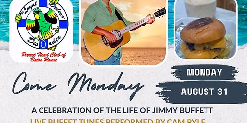 Come Monday: A Celebration of the Life of Jimmy Buffett