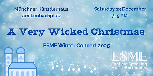 A Very Wicked Christmas: ESME Winter Concert 2025