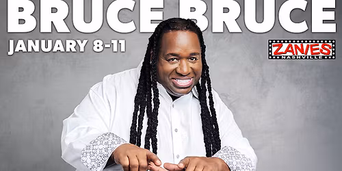 Bruce Bruce at Zanies Nashville