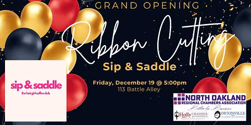 Sip & Saddle Grand Opening Ribbon Cutting