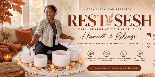 Rest Sesh: Harvest & Release