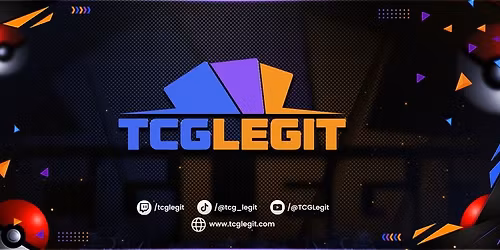 TCGLegit's Pokemon Competitive Night \/ Trade Night \/ Open Play \/ Learn to Play