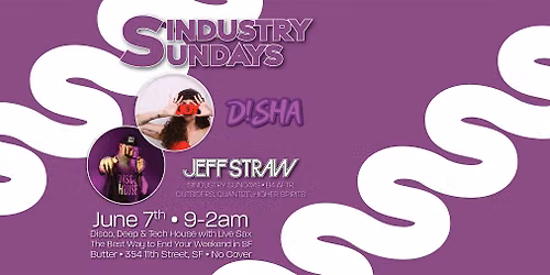 Sindustry Sundays: D!SHA + Jeff Straw