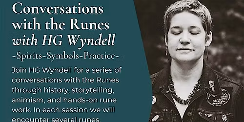 Conversations with the Runes with HG Wyndell