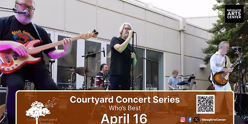 Courtyard Concert Series | Who's Best