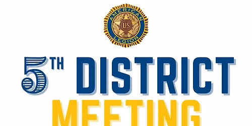 5th District Meeting - Post 208