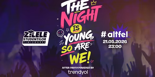 ZST After Party - The night is young, so are we!