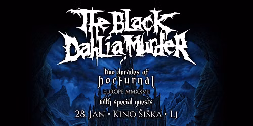 28.1. The Black Dahlia Murder - Kino \u0160i\u0161ka