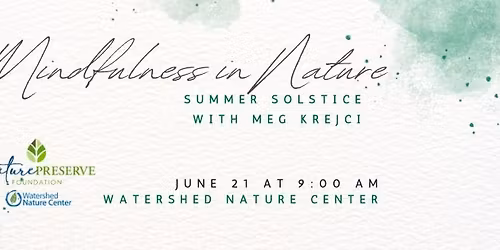 Mindfulness in Nature: Summer Solstice at Watershed