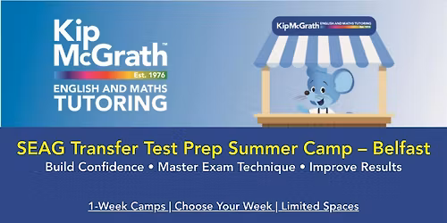 SEAG Transfer Test Summer Camp \u2013 Belfast (Choose Your Week)