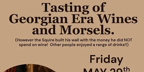 Tasting Wines of Charles Waterton's time