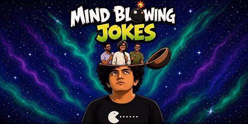 MIND BLOWING JOKES