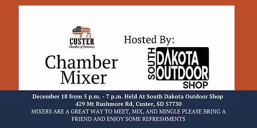 Custer Chamber Mixer at South Dakota Outdoor Shop