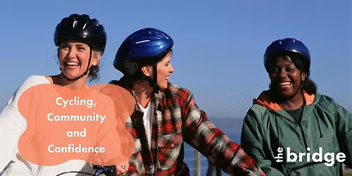 Cycling, Community & Confidence