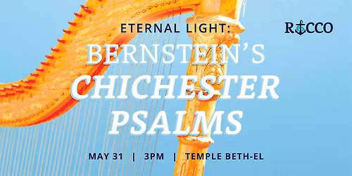 Eternal Light: Bernstein's Chichester Psalms