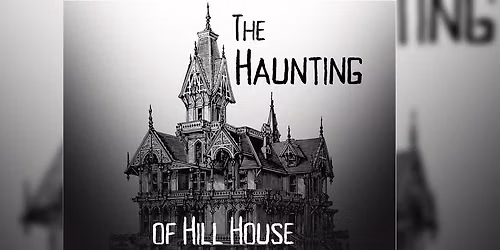 Auditions-The Haunting of Hill House by F. Andrew Leslie