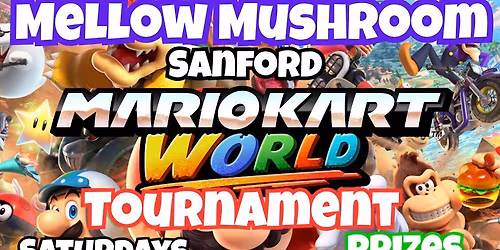 Mario Kart Tournament @ Mellow Mushroom Sanford