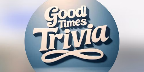 Trivia with Good Time Trivia