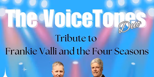 The Voice Tones (Frankie Valli Tribute)