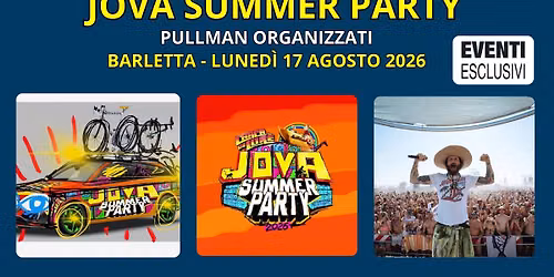 Jovanotti \u201cJova Summer Party\u201d \ud83d\udc68\u200d\ud83c\udfa4 17 Agosto 2026 Barletta - Pullman Organizzati \ud83d\ude8c