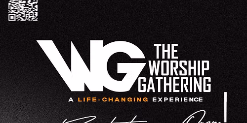 The Worship Gathering