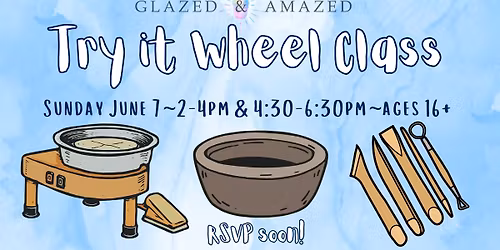 Try It Wheel Class! June 2026