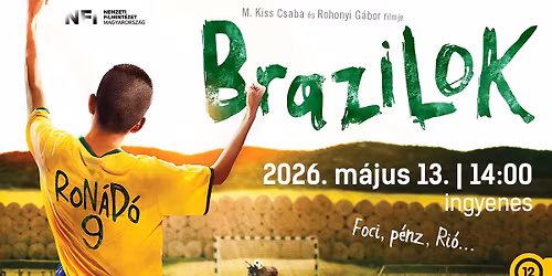 Filmklub: Brazilok (M. Kiss Csaba \u00e9s Rohonyi G\u00e1bor filmje)