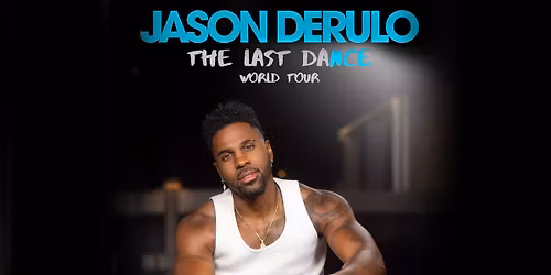 Jason Derulo \u2022 The Last Dance World Tour \u2022 Wien